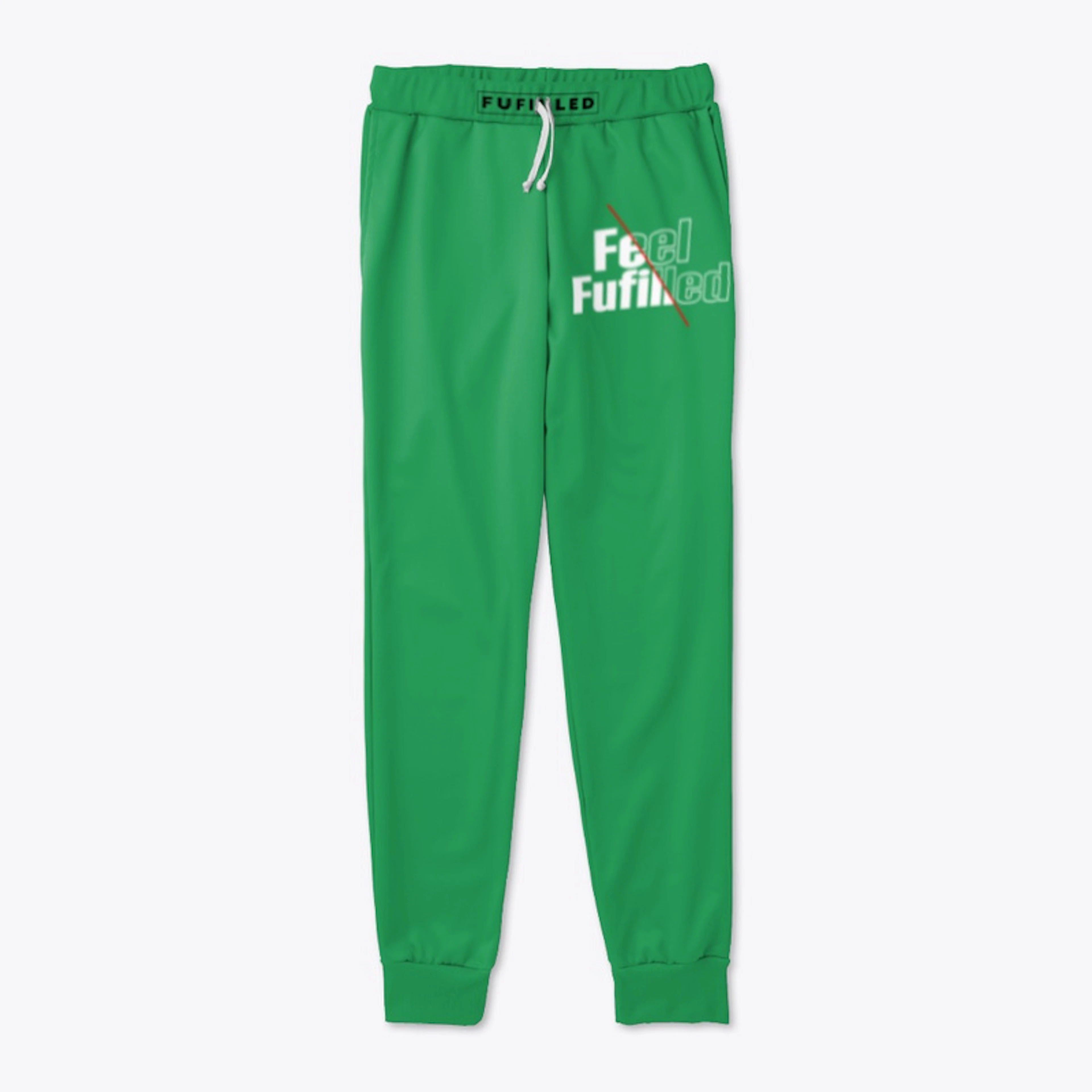 Feel Fufilled Serious Joggers