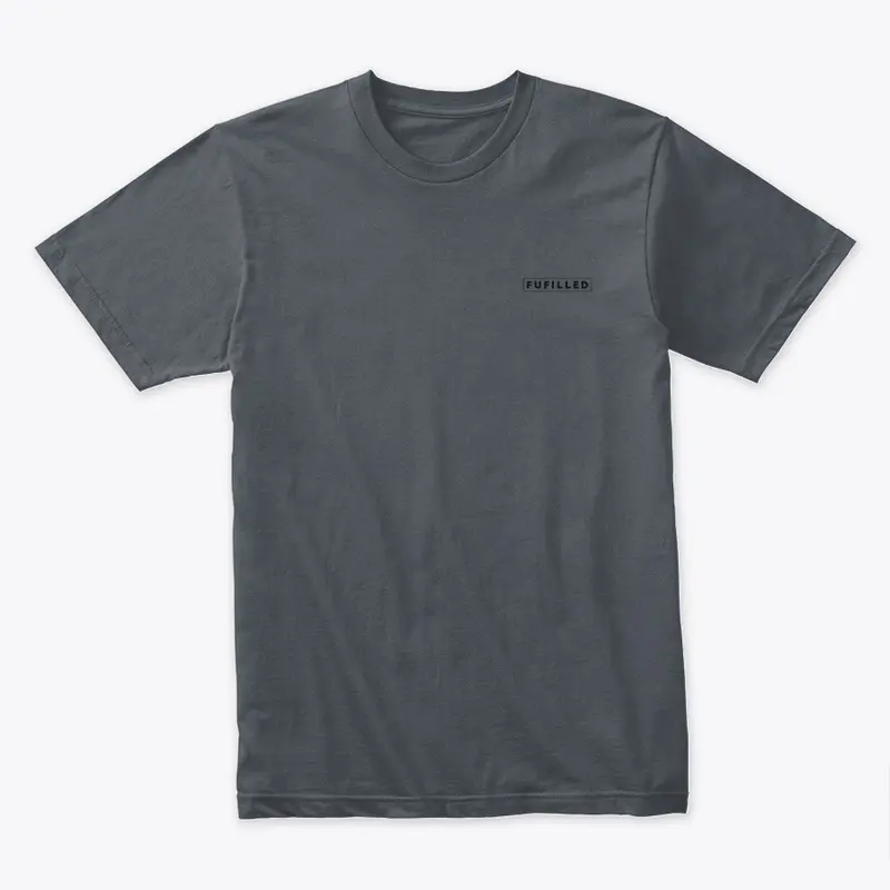 Fufilled Premium Tee